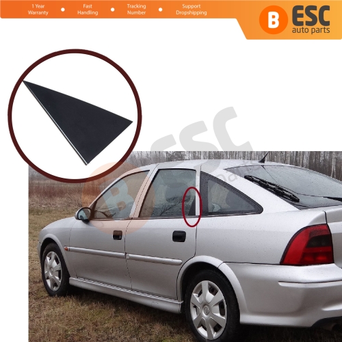 Rear Left Door Window Outer Corner Frame Triangle Molding 90524879 for Vauxhall Opel Vectra B 1995-2002